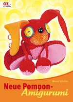 ISBN 9783866731707: Neue Pompon-Amigurumi