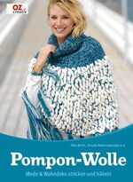 ISBN 9783866731875: Pompon- Wolle - Mode & Accessoires stricken und häkeln