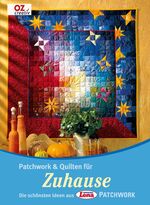 ISBN 9783866732230: Patchwork & Quilten für Zuhause - Die schönsten Ideen aus Lena Special Patchwork