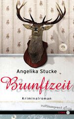 Angelika Stucke: Brunftzeit Angelika Stucke: Brunftzeit
