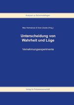 ISBN 9783866765498: Unterscheidung von Wahrheit und Lüge – Vernehmungsexperimente