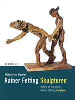 ISBN 9783866782310: Rückkehr der Giganten. Rainer Fetting: Skulpturen. Return of the Giants. Rainer Fetting. Sculptures.