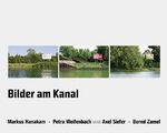 Bilder am Kanal - Ein künstlerisches Leitsystem