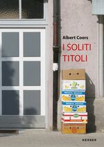 Albert Coers – I SOLITI TITOLI