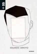 ISBN 9783866786752: Eduardo Arroyo