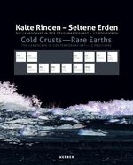 ISBN 9783866787155: Kalte Rinde - Seltene Erden - Die Landschaft in der Gegenwartskunst - 12 Positionen