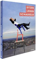 ISBN 9783866789340: Sitzen – Liegen – Schaukeln - Möbel von Thonet