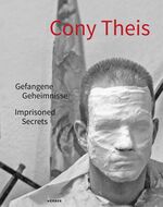 ISBN 9783866789739: Cony Theis - Gefangene Geheimnisse - Porträts in der Forensischen Psychiatrie