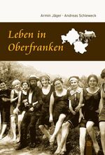 ISBN 9783866804364: Leben in Oberfranken