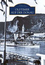 ISBN 9783866805934: Oldtimer auf der Donau