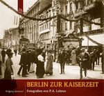 ISBN 9783866808065: Berlin zur Kaiserzeit – Fotografien von P.A. Lebrun