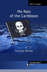 ISBN 9783866832541: Pie Rats of the Caribbean : Fluch der Rosinen