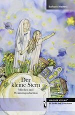 ISBN 9783866834033: Der kleine Stern - Märchen und Weisheitsgeschichten