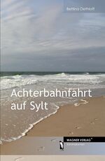 ISBN 9783866835436: Achterbahnfahrt auf Sylt