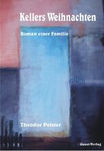 ISBN 9783866850835: Kellers Weihnachten - Roman einer Familie