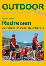 ISBN 9783866860346: Radreisen: Ausrüstung - Planung - Durchführung (Basiswissen für draußen)