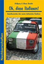 ISBN 9783866868014: Oh, diese Italiener! Aufschlussreiches über unsere italienischen Nachbarn. Nachbarschaften.