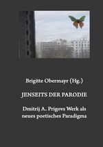 ISBN 9783866881495: Jenseits der Parodie. Dmitrij A. Prigovs Werk als neues poetisches Paradigma