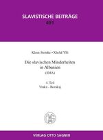 ISBN 9783866883635: Die slavischen Minderheiten in Albanien (SMA) – 4. Teil: Vraka - Borakaj.