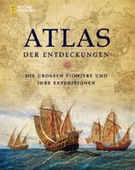 ISBN 9783866902442: Atlas der Entdeckungen: Die großen Pioniere und ihre Expeditionen