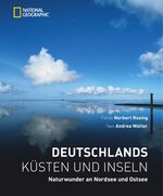 ISBN 9783866904187: Deutschlands Küsten und Inseln - Naturwunder an Nordsee und Ostsee