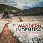 ISBN 9783866904323: Wandern in den USA. Die legendären hiking trails.