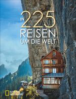 ISBN 9783866904767: In 225 Reisen um die Welt