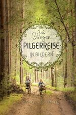 ISBN 9783866993396: PILGERREISE IN BILDERN. Ausgabe für Kinder. 3. Auflage 2020.