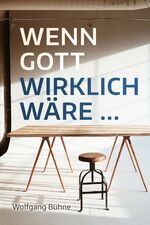 ISBN 9783866994096: Wenn Gott wirklich wäre …