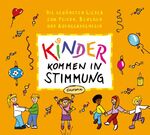 ISBN 9783867020244: Kinder kommen in Stimmung. CD