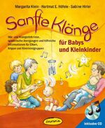 ISBN 9783867021241: Sanfte Klänge für Babys und Kleinkinder - Hör- und Klangerlebnisse, spielerische Anregungen und hilfreiche Informationen für Eltern, Krippe und Kleinkindgruppen