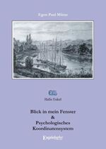 ISBN 9783867035538: Blick in mein Fenster & Psychologisches Koordinatensystem