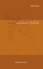 ISBN 9783867036429: Briefe an die unbekannte Geliebte