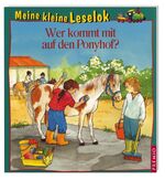 ISBN 9783867060929: Meine kleine Leselok: Wer kommt mit auf den Ponyhof?