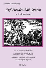 ISBN 9783867078252: Auf Freudenthals Spuren - in Welle un ümtoo ... und im zweiten Teil Döntjes un Vertellers: Menschen, Anekdoten und Ereignisse aus den Dörfern ringsum