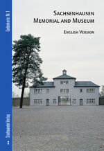 ISBN 9783867111706: Sachsenhausen Memorial and Museum