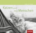 ISBN 9783867131858: Katzen und ihre Menschen : Für alle, die diese Schmusetiere mit Charakter lieben