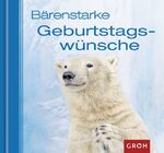 Bärenstarke Geburtstagswünsche