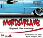 ISBN 9783867173940: Mordsurlaub. 12 spannnende krimis für unterwegs