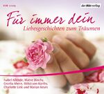 ISBN 9783867174855: Für immer dein - Liebesgeschichten zum Träumen