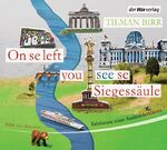 ISBN 9783867178327: On se left you see se Siegessäule - Erlebnisse eines Stadtbilderklärers