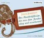 ISBN 9783867179560: Der Hundertjährige, der aus dem Fenster stieg und verschwand