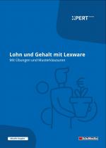 ISBN 9783867185059: Lohn und Gehalt mit Lexware - Mit Übungen und Musterklausuren – Ausgabe 2025