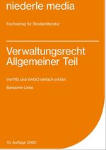 Verwaltungsrecht, Allgemeiner Teil - VwVfG und VwGO einfach erklärt