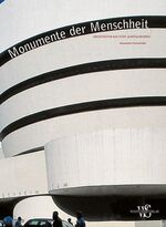 ISBN 9783867261852: Monumente der Menschheit - Architektur aus fünf Jahrtausenden