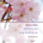 ISBN 9783867280457: Aktiviere das ewig Heile in dir