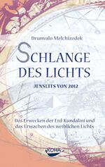 Schlange des Lichts - Jenseits von 2012