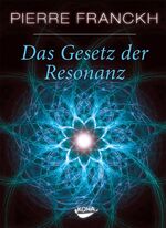 ISBN 9783867280662: Das Gesetz der Resonanz