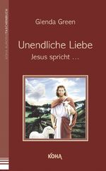 ISBN 9783867281263: Unendliche Liebe : Jesus spricht