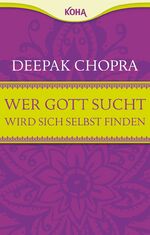 ISBN 9783867281980: Wer Gott sucht, wird sich selbst finden